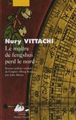 Wong, maître de fengshui - Le maitre de fengshui perd le nord