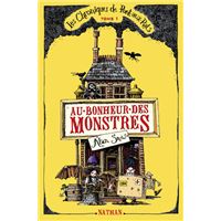 Les Chroniques de Pont-aux-Rats 1: Au bonheur des monstres