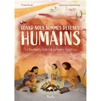 Quand nous sommes devenus humains. - 1
