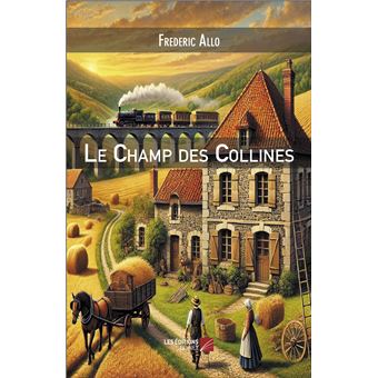 Le Champ des Collines - 1