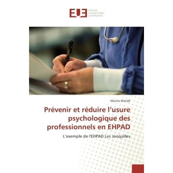 Prevenir et reduire l'usure psychologique des professionnels en eHPAD - 1