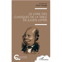 Le livre des Classiques de la table de Julien Lemer
