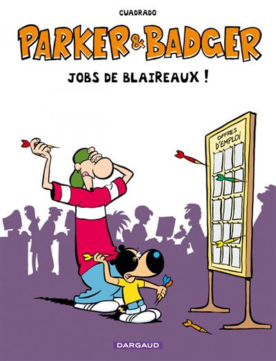 Parker & Badger - Hors-série - Jobs de Blaireaux