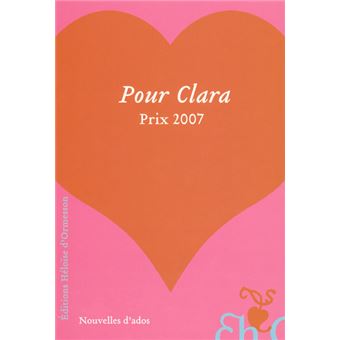 Pour Clara prix 2007 - broché - Collectif - Achat Livre | fnac