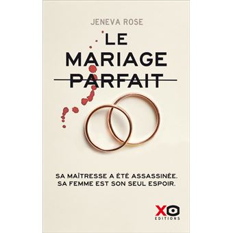 Le mariage parfait - broché - Rose Jeneva, Michèle Yap - Achat Livre ou ebook | fnac