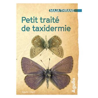 Petit traité de taxidermie - 1