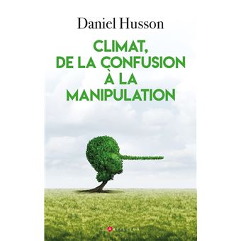 Climat, de la confusion à la manipulation - 1