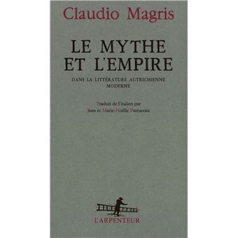 Le Mythe et l'Empire dans la littérature autrichienne moderne - 1