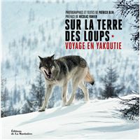 Sur la terre des loups