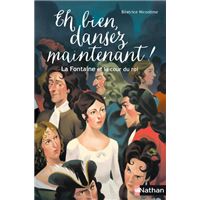 Eh bien, dansez maintenant ! La Fontaine et la cour du roi