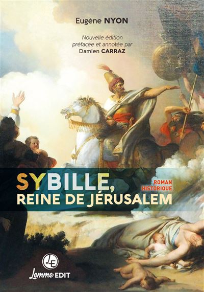 Sybille, reine de Jérusalem - Eugène Nyon - broché