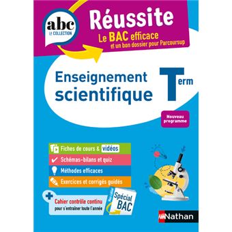 ABC Réussite - ABC du BAC Réussite Enseignement Scientifique Terminale - 1