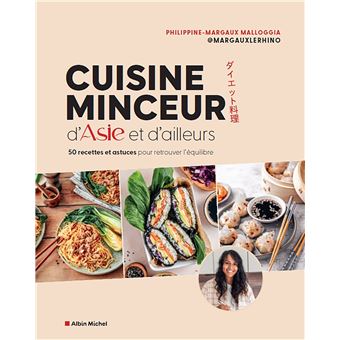 Cuisine minceur d'Asie et d'ailleurs