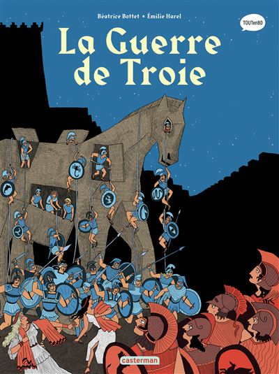 La Mythologie en BD - Tome 9 - La guerre de Troie (NE 2024)