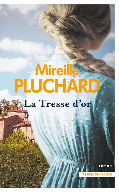 La Tresse d'or - Mireille Pluchard (2024)
