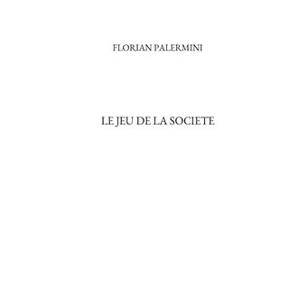 Le Jeu de la Société