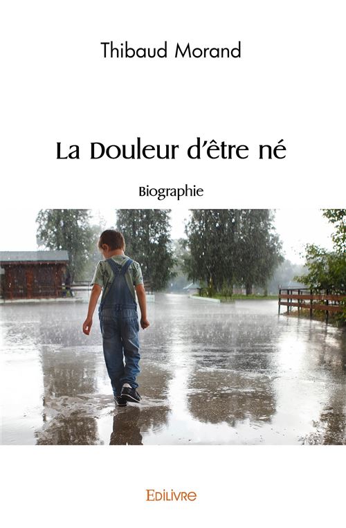 La douleur d’être né