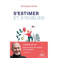 S'estimer et s'oublier