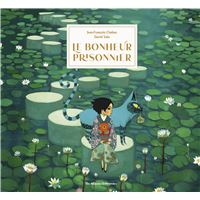 Le bonheur prisonnier