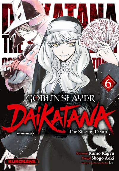 Goblin Slayer Daikatana - Tome 6 - Kumo Kagyu - broché