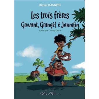 Les trois frères Grovant, Grangèl é Janmfin - 1
