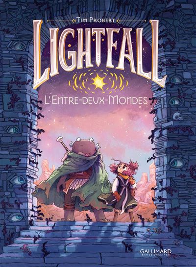 Lightfall L'entre-deux-mondes - Tim Probert - Gallimard Bd - cartonné - Bande dessinée jeunesse