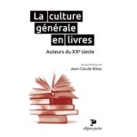 La culture générale en livres. Auteurs du XXe siècle