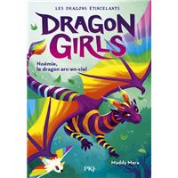 Dragon Girls - Les dragons étincelants - Tome 3 Noémie, le dragon arc-en-ciel