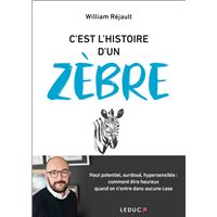 C'est l'histoire d'un zèbre