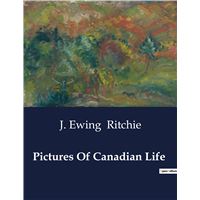 Pictures Of Canadian Life