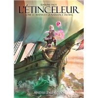 L'Étinceleur 1.1 Maëna et la naissance du mal