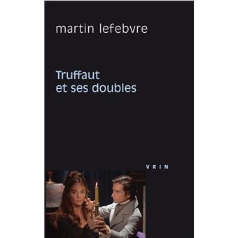 Truffaut et ses doubles - 1