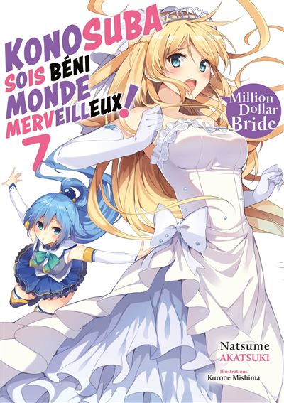 Vol.7 Konosuba - Sois Béni Monde Merveilleux - Light Novel