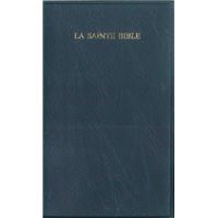 La Sainte Bible : traduite d'après les textes originaux Hébreux et Grec - Format Compact