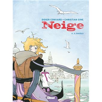Neige - Neige, Il Diavolo T05 - 1