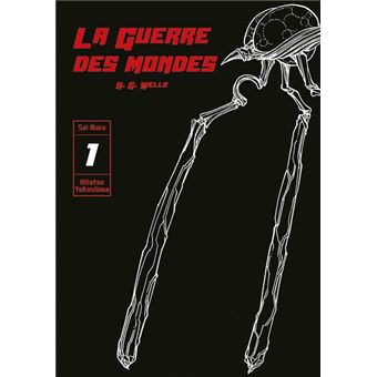 La Guerre Des Mondes, The War Of The Worlds - La Guerre Des Mondes, The War Of The Worlds, T1 - 1