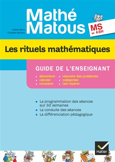 Mathé-Matous MS, éd. 2012 - Les rituels mathématiques, Guide pédagogique - Valérie Barry-Soavi - broché