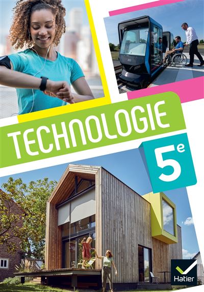 Technologie 5e - Ed 2024 - Livre élève - Eve Langlet - Hatier - broché - Scolaire / Universitaire