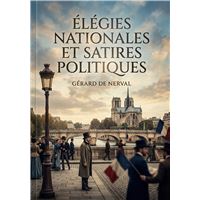 Élégies nationales et satires politiques