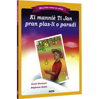 Comment ti-jean est entré au paradis - créole martiniquais