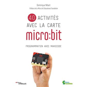 40 activités avec la carte micro:bit Programmation avec MakeCode ...