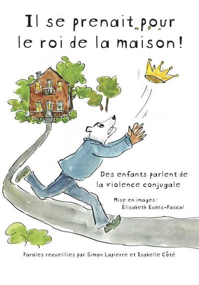 Il se prenait pour le roi de la maison! - Simon Lapierre - broché