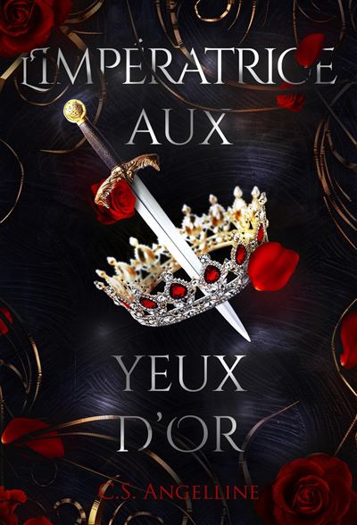 L'impératrice aux yeux d'or - C.S. Angelline - broché