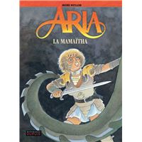 Aria - Tome 31 - La Mamaïtha