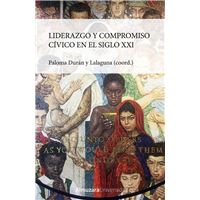 Liderazgo y compromiso cívico en el siglo XXI