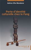 Perte d’identité culturelle chez le Fang