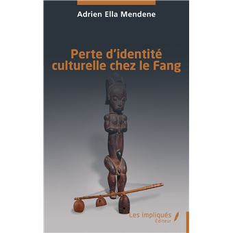 Perte d’identité culturelle chez le Fang