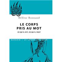 Le corps pris au mot