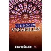 Les noces vermeilles