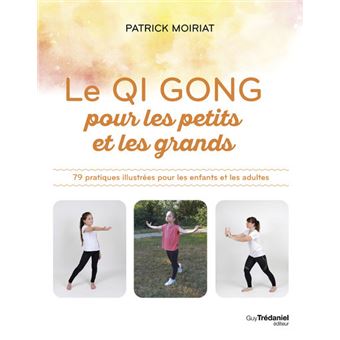 couverture de : Le qi gong pour les petits et les grands